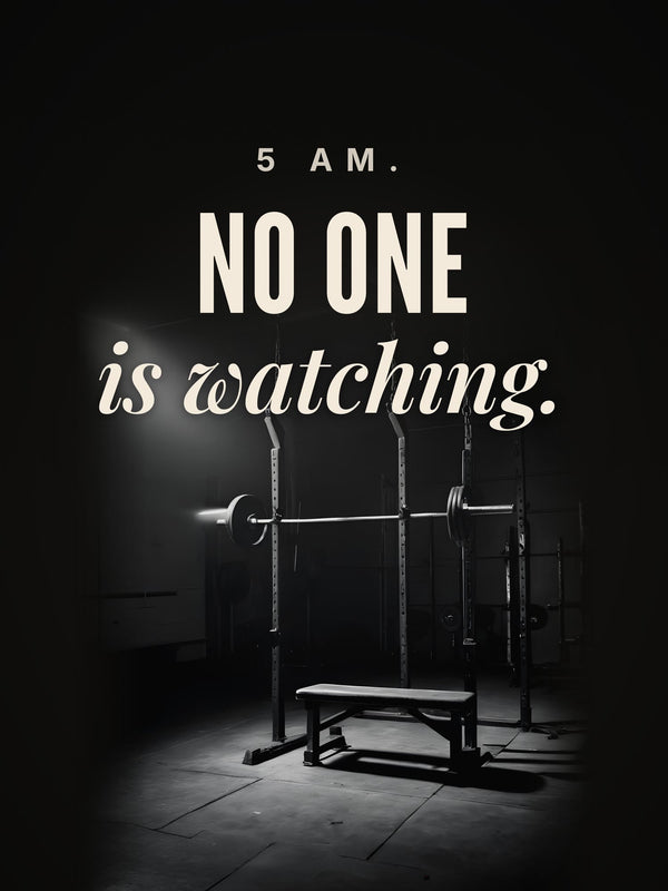 No One Is Watching — 5 AM Gym