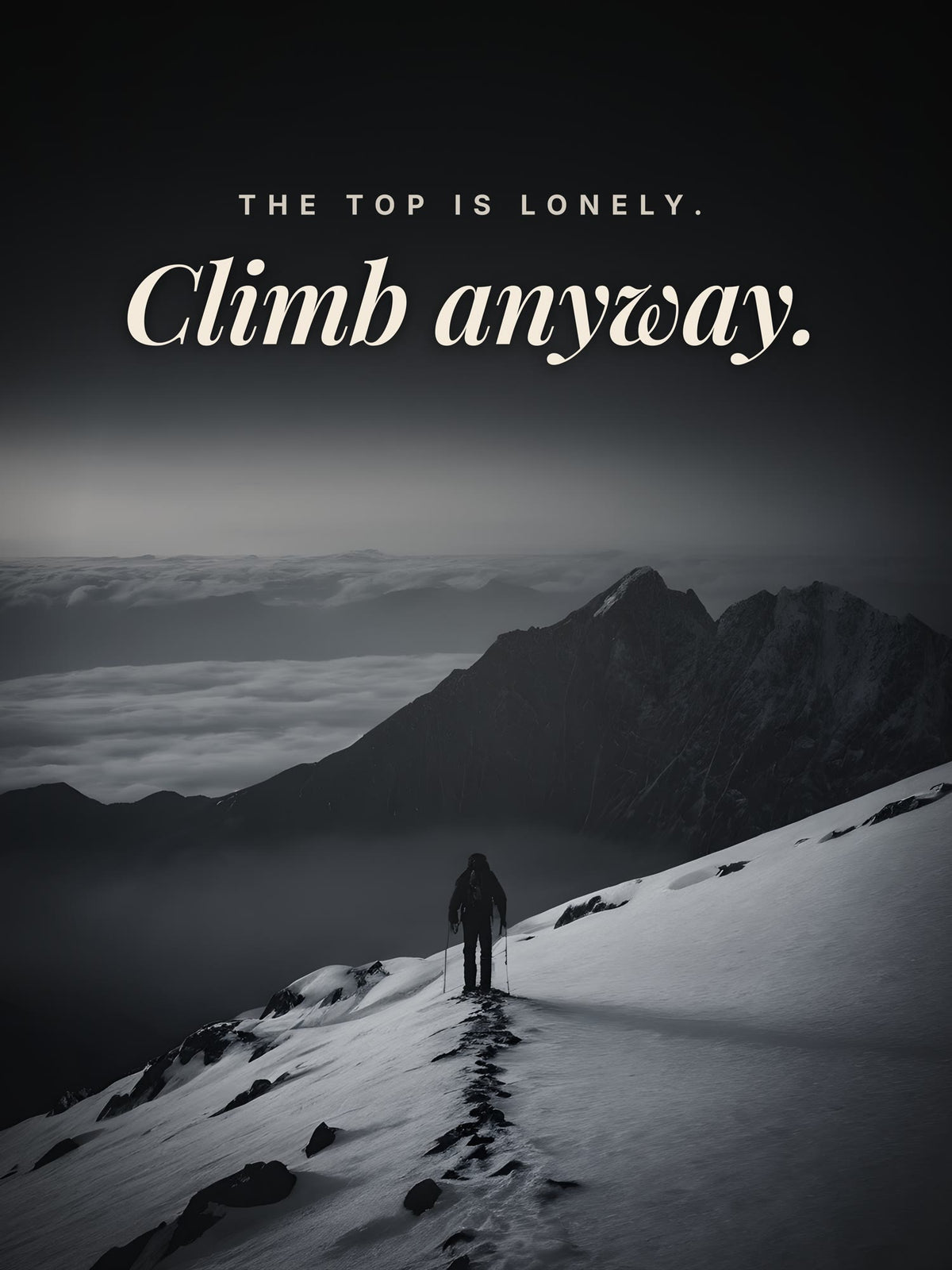 Climb Anyway — Mountain